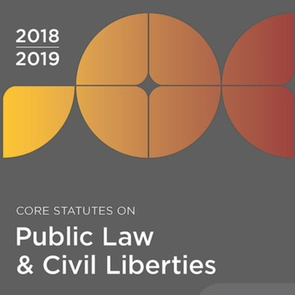 Core Statutes on Public Law  Civil Liberties 201819