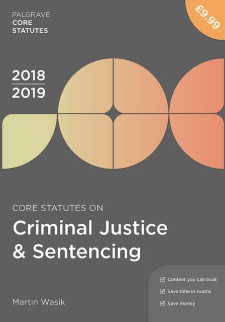 Core Statutes on Criminal Justice  Sentencing 201819