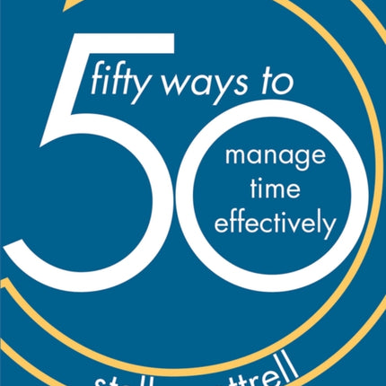 50 Ways to Manage Time Effectively