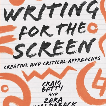Writing for the Screen Creative and Critical