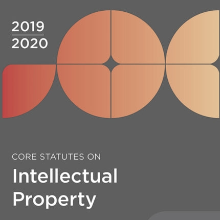Core Statutes on Intellectual Property 201920