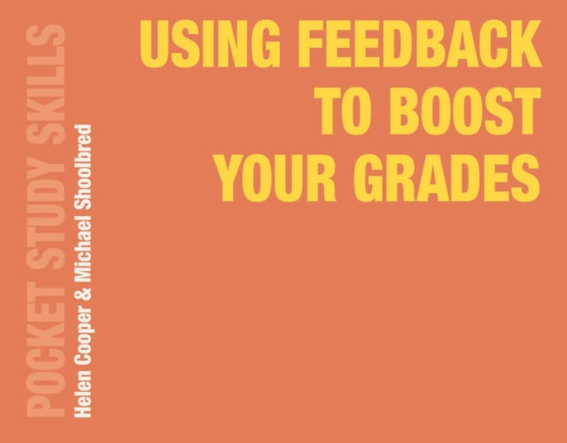 Using Feedback to Boost Your Grades