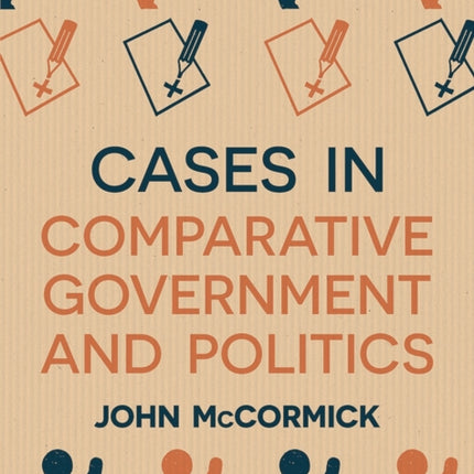 Cases in Comparative Government and Politics