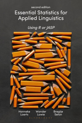 Essential Statistics for Applied Linguistics Using R or JASP