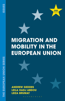Migration and Mobility in the European Union The European Union Series