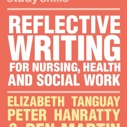 Reflective Writing for Nursing, Health and Social Work