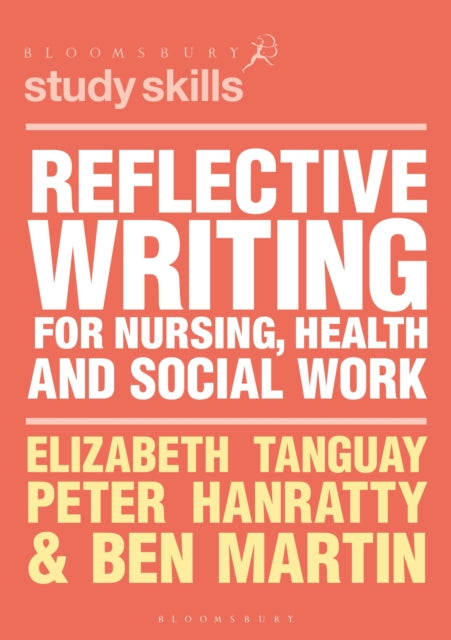 Reflective Writing for Nursing, Health and Social Work