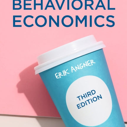 A Course in Behavioral Economics