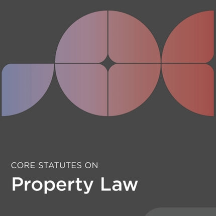 Core Statutes on Property Law 202021 Macmillan