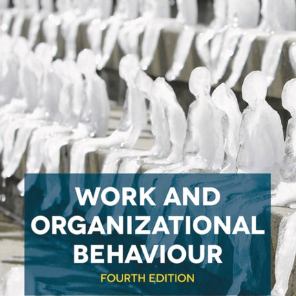 Work and Organizational Behaviour