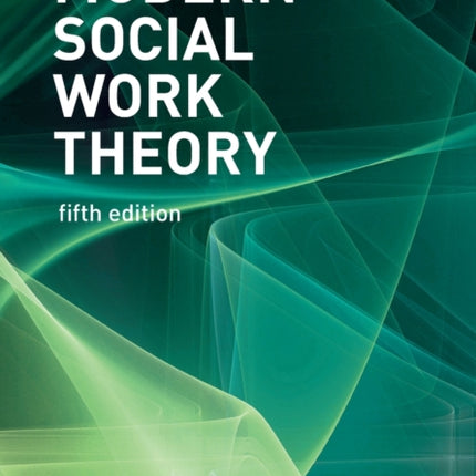 Modern Social Work Theory