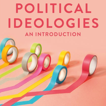 Political Ideologies: An Introduction