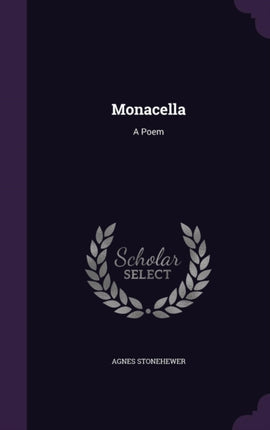 Monacella A Poem