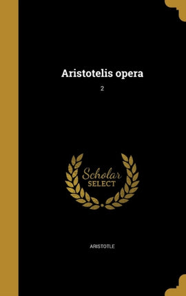 Aristotelis opera 2