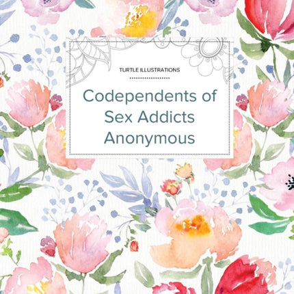 Adult Coloring Journal Codependents of Sex Addicts Anonymous Turtle Illustrations La Fleur