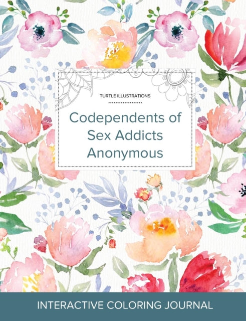 Adult Coloring Journal Codependents of Sex Addicts Anonymous Turtle Illustrations La Fleur