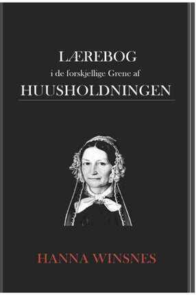 Lrebog i de forskjellige Grene af Huusholdningen