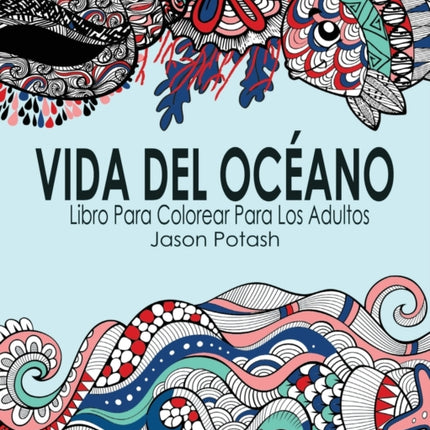 Vida Del Ocano Libro Para Colorear Para Los