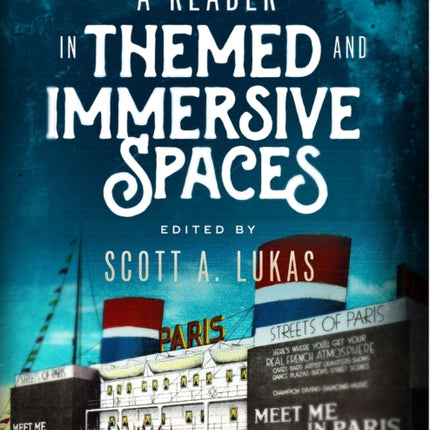 A Reader in Themed and Immersive Spaces