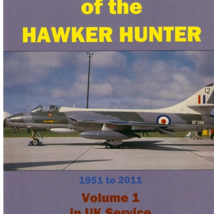 60 Years of the Hawker Hunter 1951 to 2011 Volume 1  UK