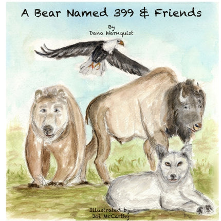 A Bear Named 399  Friends