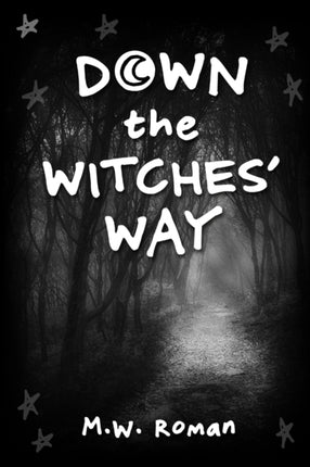 Down The Witches Way