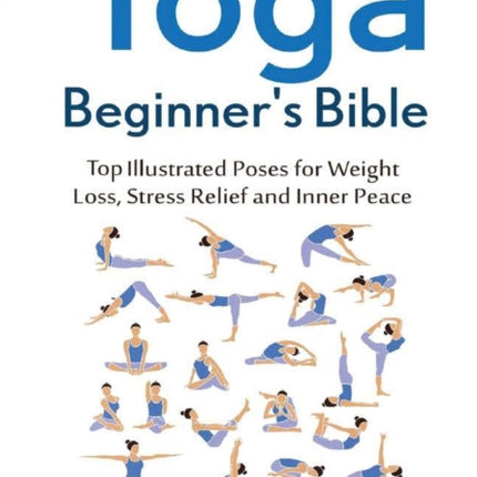The Yoga Beginners Bible