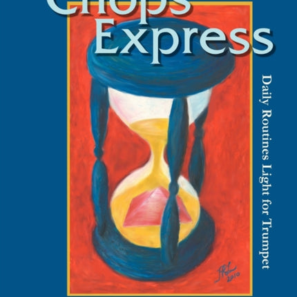 Chops Express Daily Routines Light for Trumpet