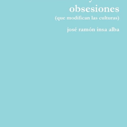 Sobre Cultura y Otras Obsesiones