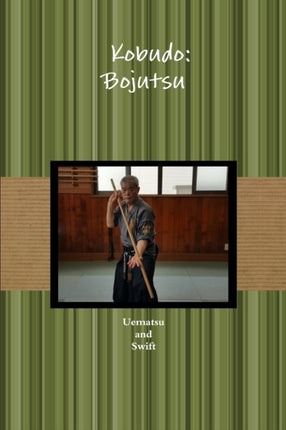 Kobudo Bojutsu