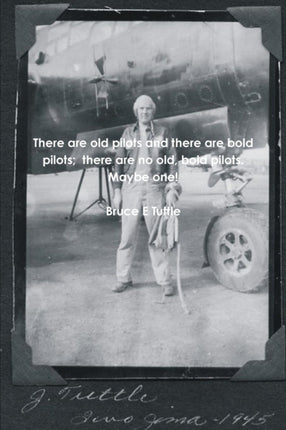 There are old pilots and there are bold pilots