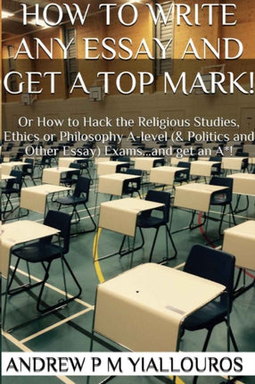 How to write any essay and get a top mark