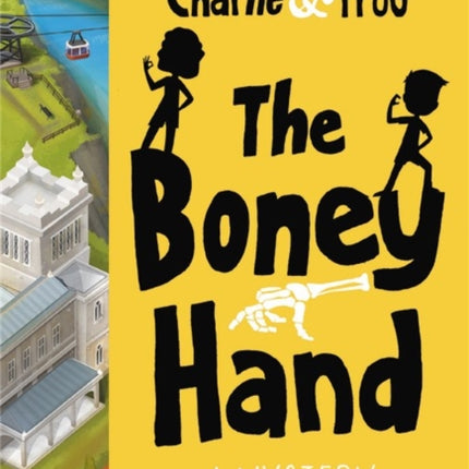 Charlie and Frog: The Boney Hand