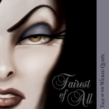 Fairest of All: A Villains Graphic Novel