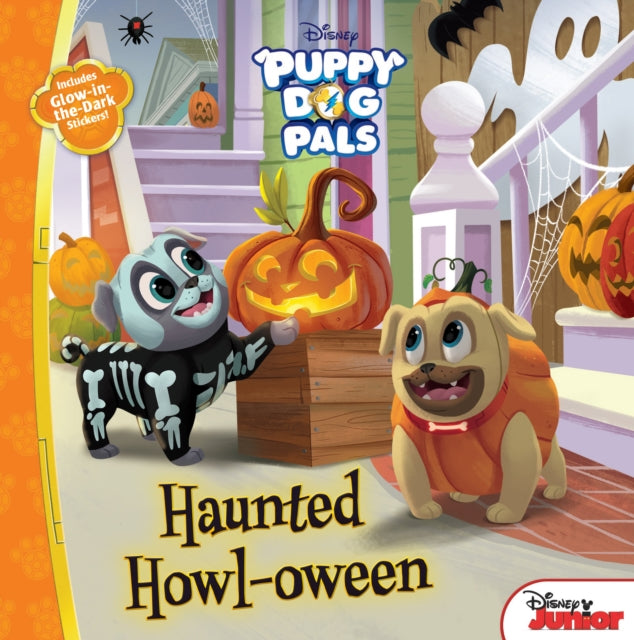 Puppy Dog Pals: Haunted Howloween: With Glow-in-the-Dark Stickers!