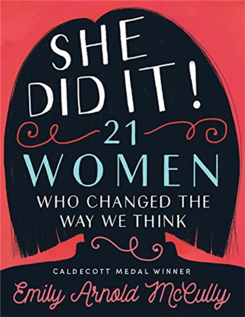 She Did It 21 Women Who Changed The Way We Think