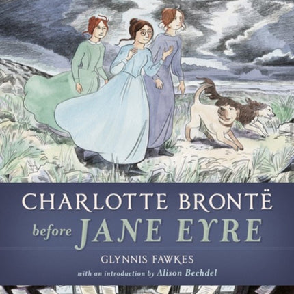 Charlotte Bronte Before Jane Eyre