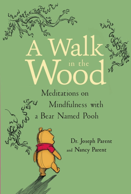 A Walk in the Wood Meditations on Mindfulness