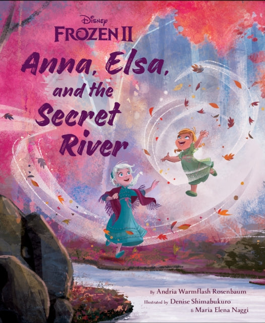 Frozen 2 Anna Elsa And The Secret River