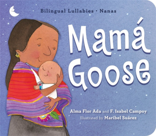 Mama Goose: Bilingual Lullabies*Nanas