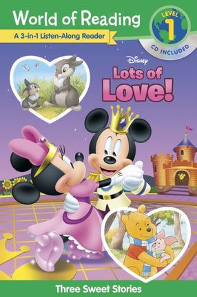 World of Reading: Disney's Lots of Love Collection 3-in-1 Listen Along Reader-Level 1: 3 Sweet Stories