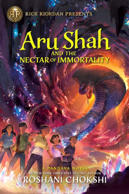 Rick Riordan Presents: Aru Shah and the Nectar of Immortality-A Pandava Novel Book 5: A Pandava Novel Book 5