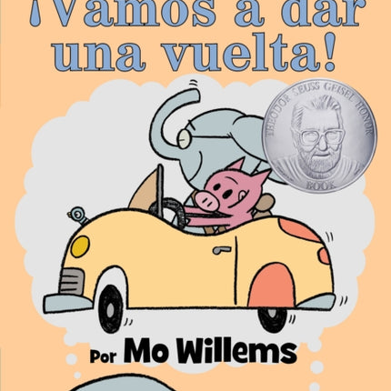 Vamos a dar una vueltaAn Elephant and Piggie Book