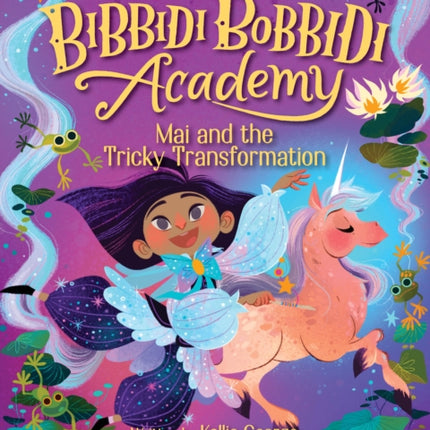 Disney Bibbidi Bobbidi Academy #2: Mai and the Tricky Transformation