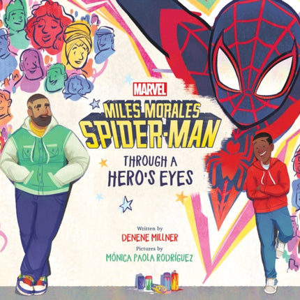 Miles Morales Spider-Man: Through a Hero's Eyes