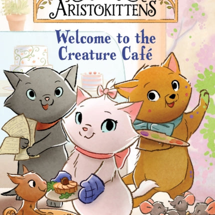 The Aristokittens 1 Welcome to the Creature Café