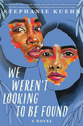 We Werent Looking To Be Found