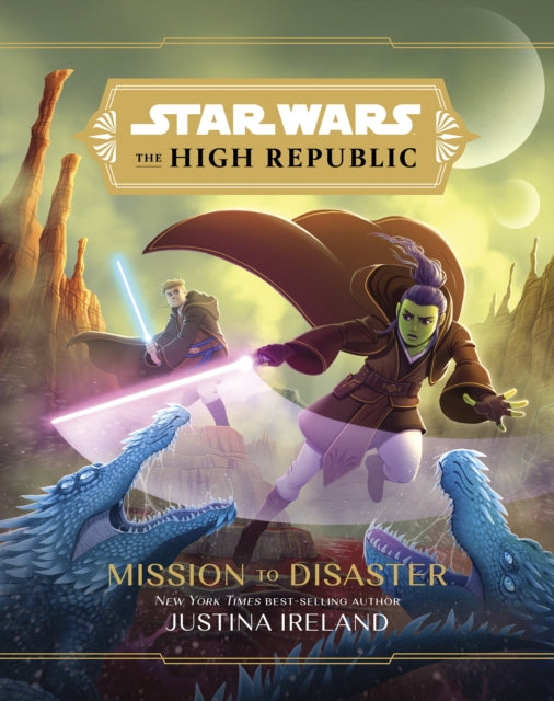 Star Wars The High Republic: Mission To Disaster