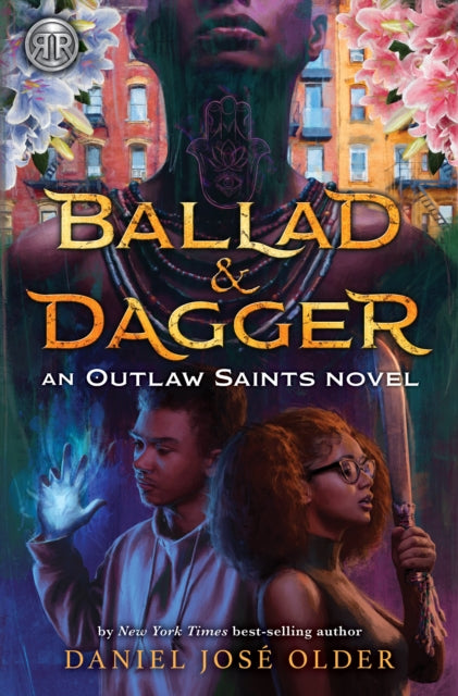 Rick Riordan Presents Ballad & Dagger: (An Outlaw Saints Novel)