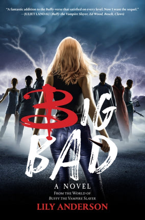 Big Bad: A Novel from the World of Buffy the Vampire Slayer